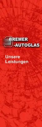 Bremer-Autoglas - Unsere Leistungen